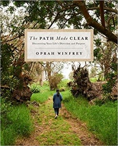 The Path Made Clear by Oprah Winfrey